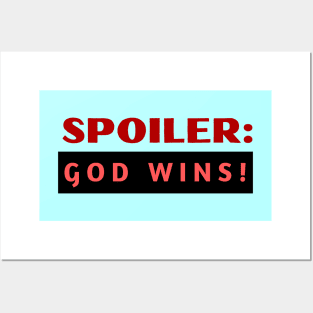 Spoiler God Wins | Christian Typography Posters and Art